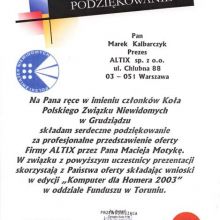 Podziękowanie dla Pana Marka Kalbarczyka od Polskiego Związku Niewidomych za przedstawienie oferty firmy Altix przez Pana Macieja Motykę w oddziale w Toruniu