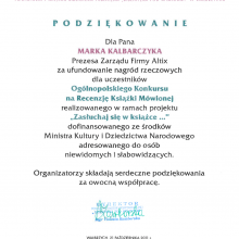 Podziękowanie dla Pana Marka Kalbarczyka Prezesa Zarządu firmy Altix za ufundowanie nagród rzeczowych dla uczestników „Ogólnopolskiego Konkursu na Recenzję Książki Mówionej”