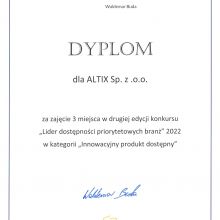 Dyplom dla Altix Sp. z o.o. za zajęcie 3 miejsca w drugiej edycji konkursu „Lider dostępności priorytetowych branż” 2022 w kategorii „Innowacyjny produkt dostępny”